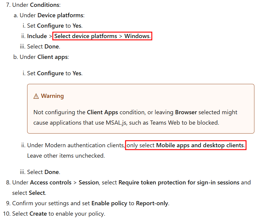 Figure 6: Screenshot (modified, with red highlights added by the author) of the recommended conditions for the Token Protection Conditional Access policy, from Token Protection Deployment Guide - Windows by Microsoft, licensed under CC BY 4.0, as stated in the ThirdPartyNotices.